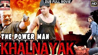 The Powerman Khalnayak – Dubbed Full Movie | Hindi Movies 2019 Full Movie HD