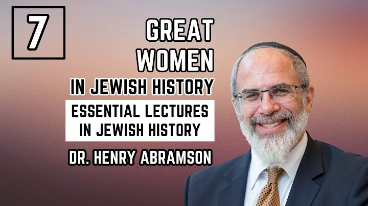 Women in Jewish History (Essential Lectures in Jewish History) by Dr. Henry Abramson