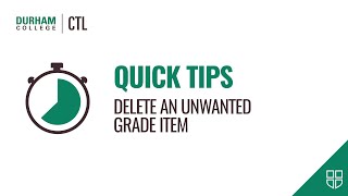 Quick Tips: Delete An Unwanted Grade Item