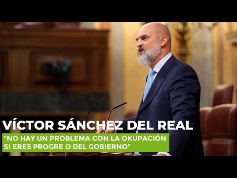 Víctor Sánchez del Real: “No hay un problema con la okupación si eres progre o del Gobierno”