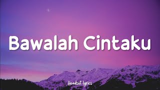 Afgan - Bawalah Cintaku (Nia Tobing Cover) Sumpah tak ada lagi kesempatan (Lirik Lagu)