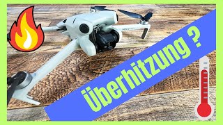 DJI Mini 4 Pro  Überhitzung 