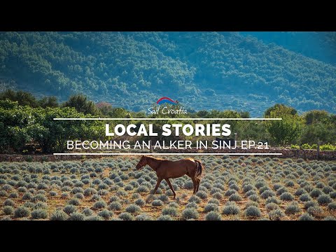 Becoming an Alkar in Sinj: Local Stories Ep 21