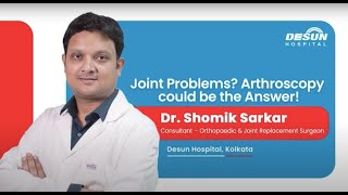 Joint Problems and Modern Solutions | Dr. Shomik Sarkar | Desun Hospital screenshot 1