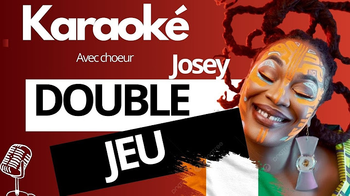 Karaoké Double Jeu - Josey Priscille | Karaoke de Babi