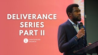 The Broad Expressions of Deliverance || Deliverance Series || Part 2