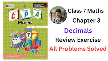 MacMillan Maths Class 7 Chapter 3 Decimals Review Exercise - Fully Solved #cpa
