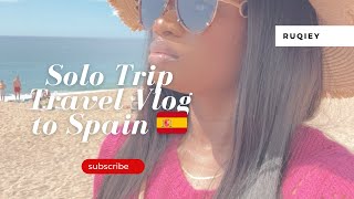 SOLO TRIP TO SPAIN FROM UK 🇬🇧