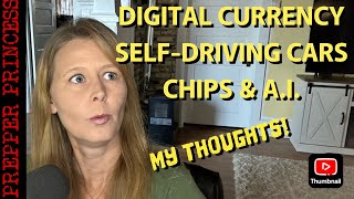 DIGITAL CURRENCY, CHIPS, SELF-DRIVING CARS &amp; A.I....