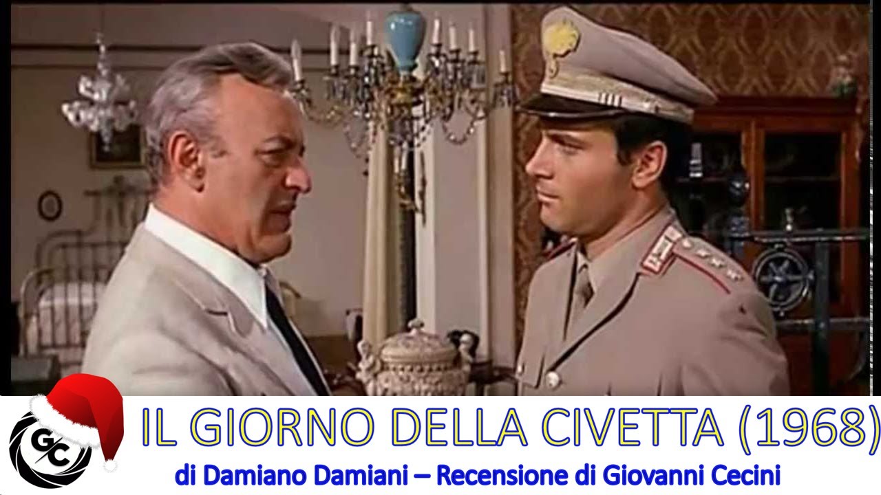 IL GIORNO DELLA CIVETTA (1968) di Damiano Damiani - Recensione di Giovanni Cecini