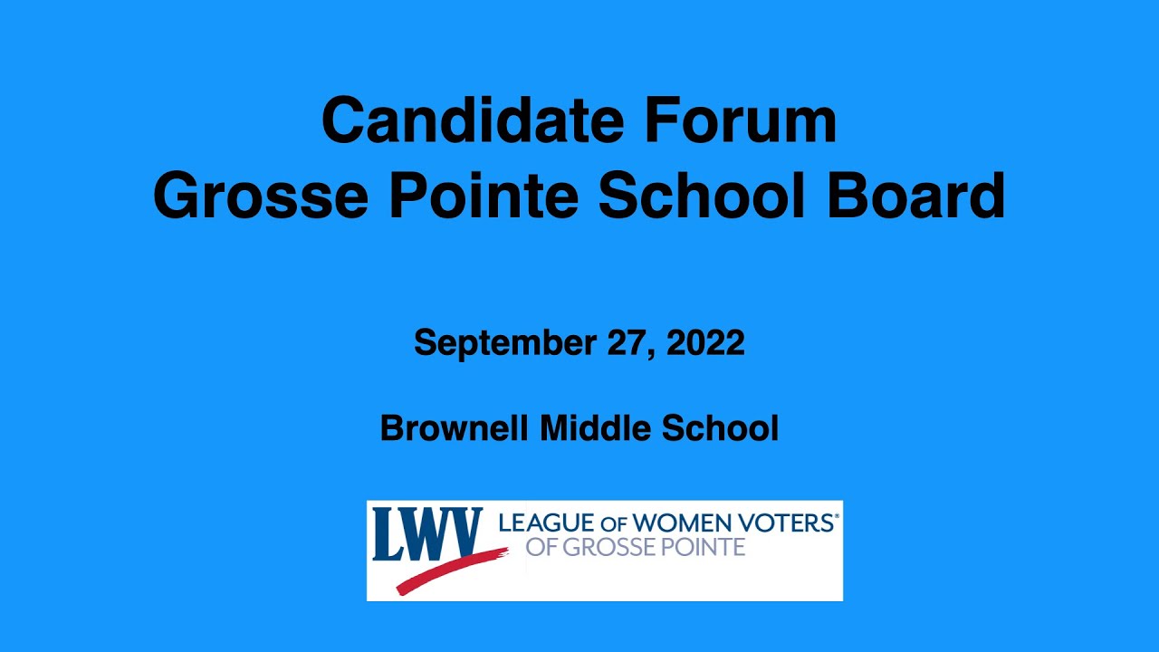 candidate-forum-for-grosse-pointe-school-board-youtube