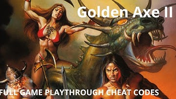 Golden Axe II - Cheat Codes - Full Game - Playthrough - Walkthrough