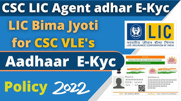 Lic Agent E-Kyc | CSC Vle adhar Ekyc for Bima Jyoti | lic ananda | lic e-kyc 2022