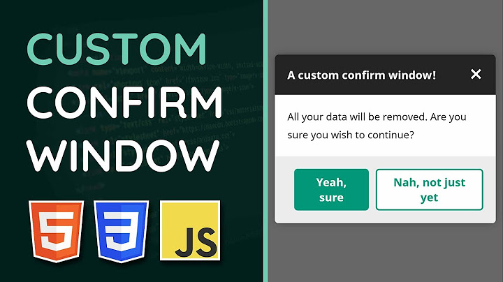 Create a Custom Confirm Window - HTML, CSS & JavaScript Tutorial (Project)