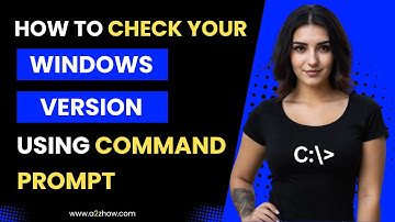 How to Check Your Windows Version Using Command Prompt (CMD)