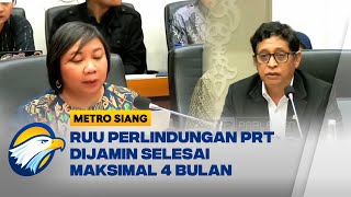 DPR Kebut RUU Perlindungan Pekerja Rumah Tangga - [Metro Siang]