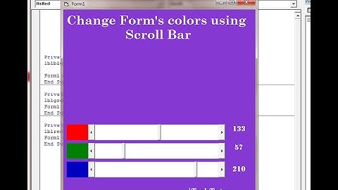 Learn Visual Basic- Working with Scroll Bars-Apply millions of  Colors on VB Form