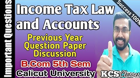 Income Tax Previous Year Question Paper Discussion|Calicut University Bcom 5th Semester