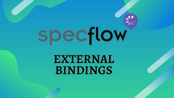 Selenium C# | Specflow | External Bindings