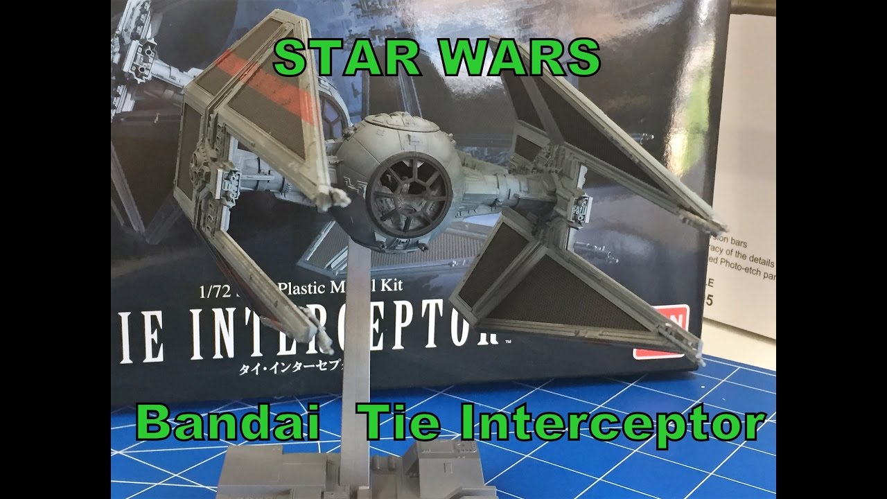 Building the Bandai 1/72 Star Wars Tie interceptor model - YouTube Building the Bandai 1/72 Star Wars Tie interceptor model - YouTube