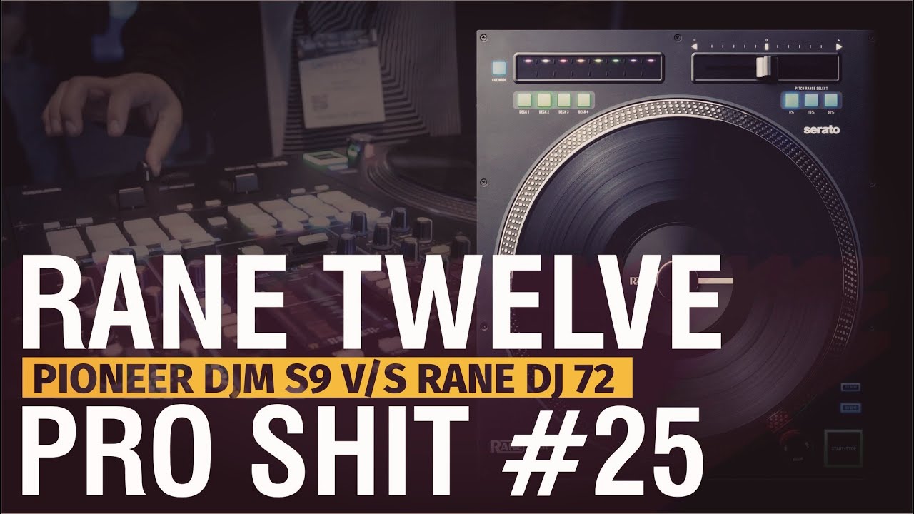 Обзор RANE TWELVE + PIONEER DJM S9 VS RANE 72 c DJ HUSKY YouTube