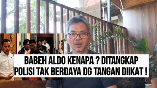 BABEH ALDO HELPLESS AFTER BEING ARRESTED BY POLICE! CRYING YET, DO...!?