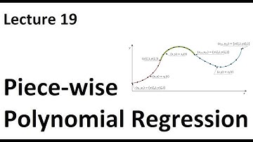 Lec 19: Non linear models and piecewise polynomial regression