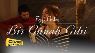 Ezgi Güleç - Bir Günah Gibi | CMP Akustik (Ajda Pekkan Cover) Resimi