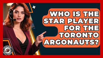 Who Is the Star Player for the Toronto Argonauts? | Gridiron Data Digest News