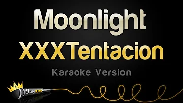 XXXTentacion - Moonlight (Karaoke Version)