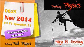 IGCSE Physics paper 3 - 0625_w14_qp_31 2014 Oct/Nov V1 Q11 Electromagnetic Induction