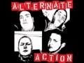 Alternate Action - Nothing's changed