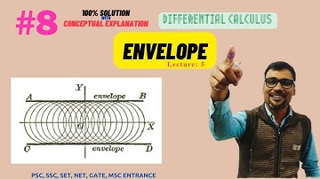 Envelope of family of curves | Differential Calculus | L-5 | @drcolleger