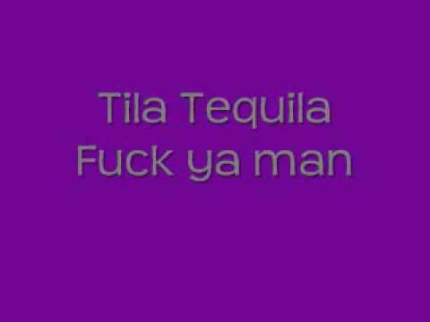 Tila Tequila Fuck Ya Man W Lyrics Tila Tequila Fuck Ya Man W Lyrics