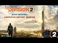 The Division 2: American History Museum Mission | Solo (Montage Walkthrough)