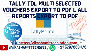 Tally TDL Multi Selected Vouchers Export to pdf l All Reports Export to Pdf