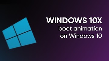 Windows 10X boot animation on Windows 10