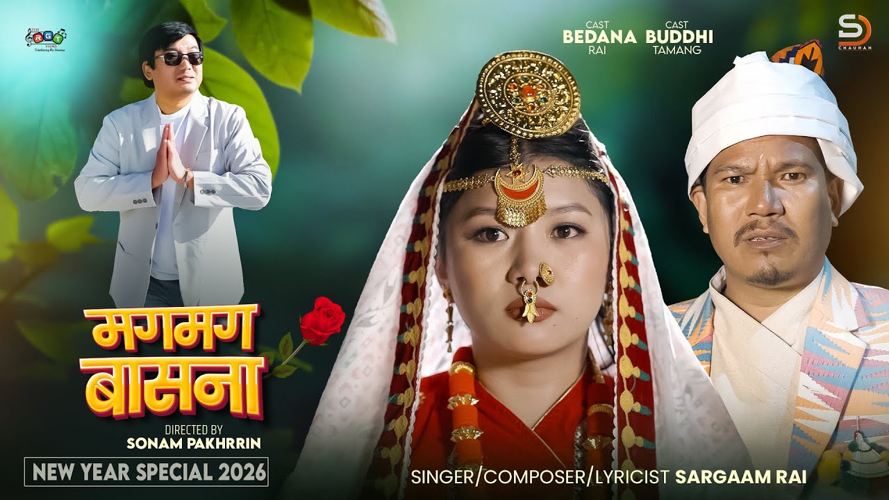 Magamaga Basana_Sargaam Rai_New Nepali Song 2026 Fts_Buddhi Tamang ...