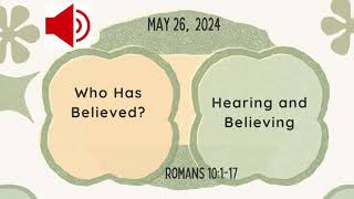 Sunday school Lesson - Romans 10:1-17 - May 26, 2024