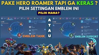 CARA SETTING EMBLEM TANK PALING KERAS DAN SAKIT MOBILE LEGENDS, SET EMBLEM TANK SUPPORT UNTUK ROAMER