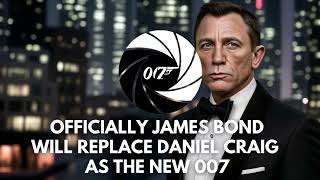 James Bond ly Replaces Daniel Craig With A New Current 007