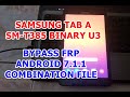 CARA BYPASS FRP SAMSUNG TAB A SM-T385 U3 ANDROID 7 1 1 COMBINATION FILE