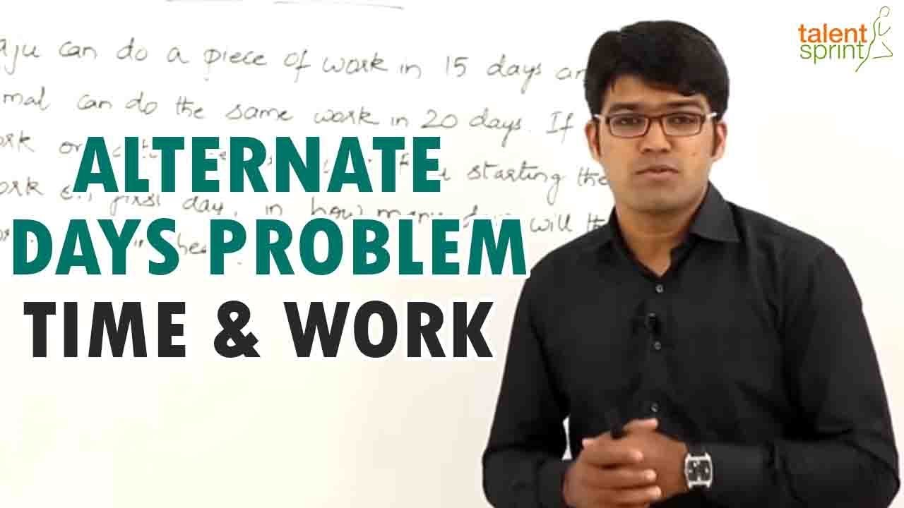 Alternate Days Problem - Time & Work || IT Careers