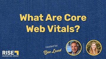What Are Core Web Vitals?