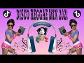 Disco Mix Reggae 2021 || Non-Stop  || Non-Copyright Music Background || Non-Stop Music || Vol. 2