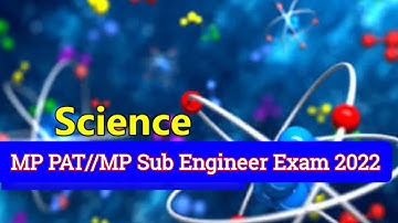 Science Model MCQ for MP PAT, MP Sub Engineer Exam 2022//BY Nagendra Sir