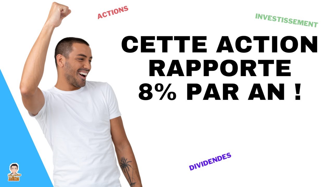 Cette Action Verse 8 Pourcent De Dividendes YouTube cette-action-verse-8-pourcent-de-dividendes-youtube