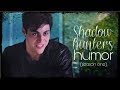 Shadowhunters || Season 1 Humor