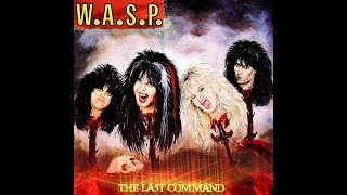 WASP The Last Command (Collection)