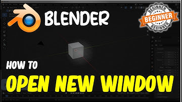Blender How To Open New Window